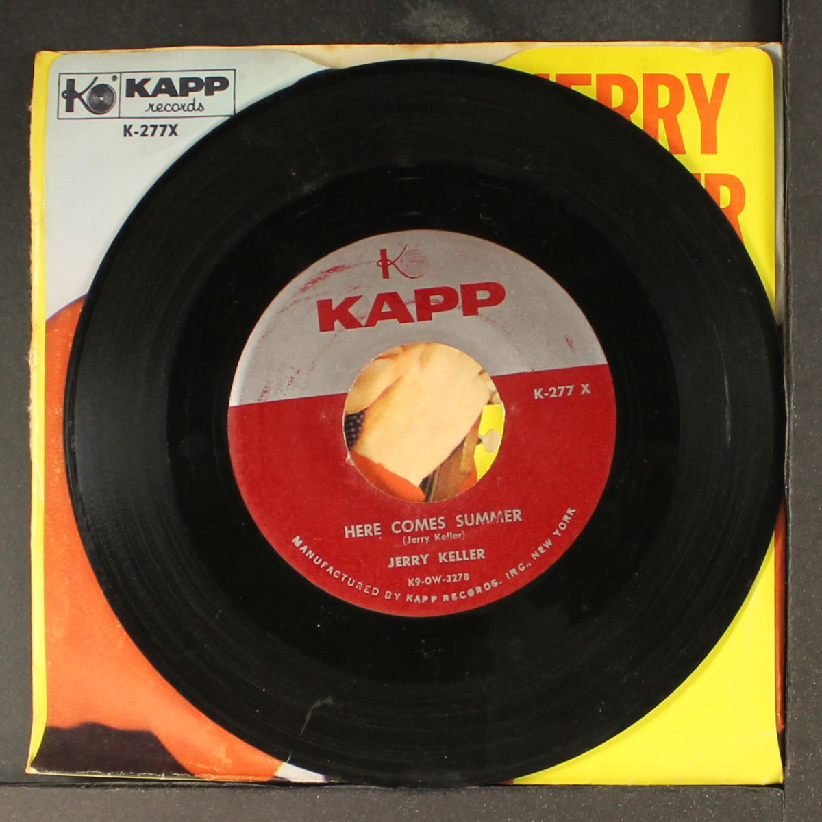 here comes summer / time has a way by JERRY KELLER