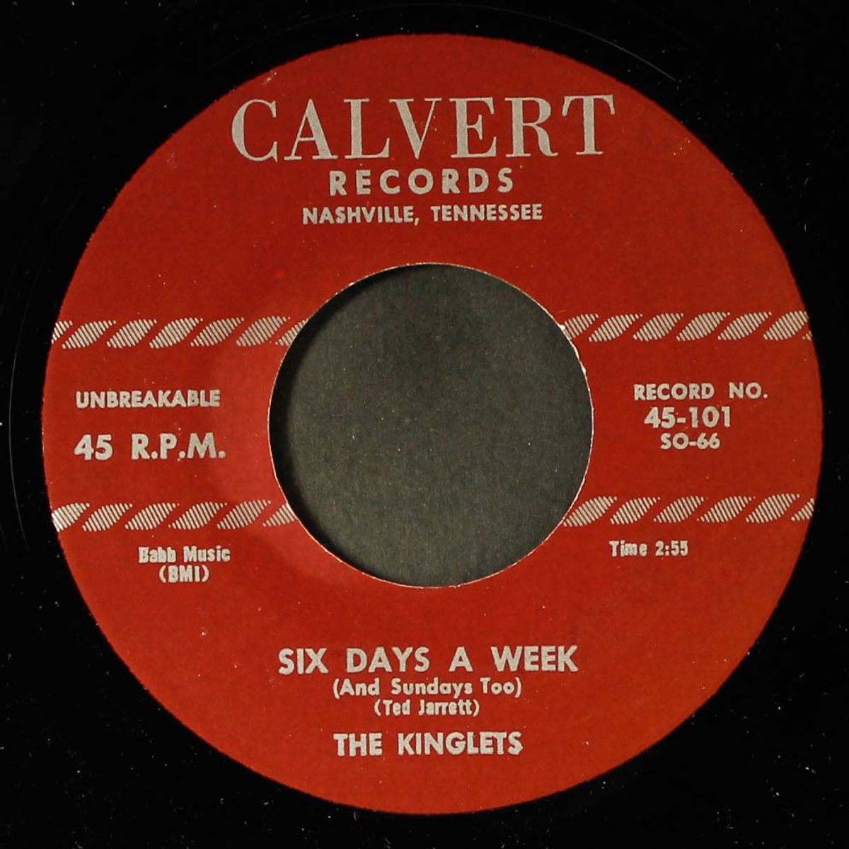 six days a week / you gotta go by KINGLETS