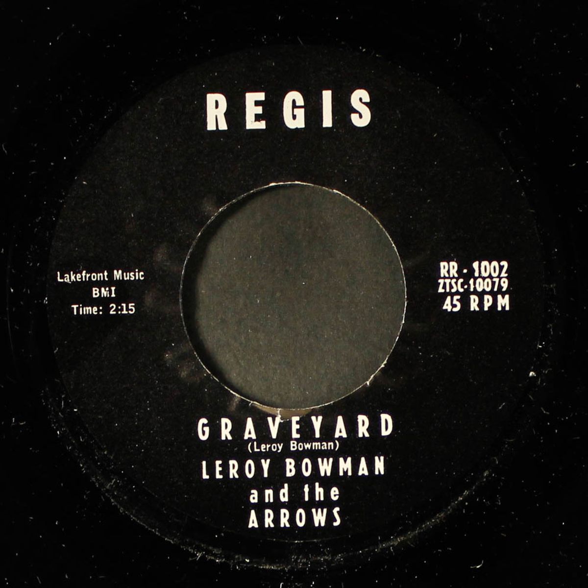 graveyard / uh huh by LEROY BOWMAN & ARROWS
