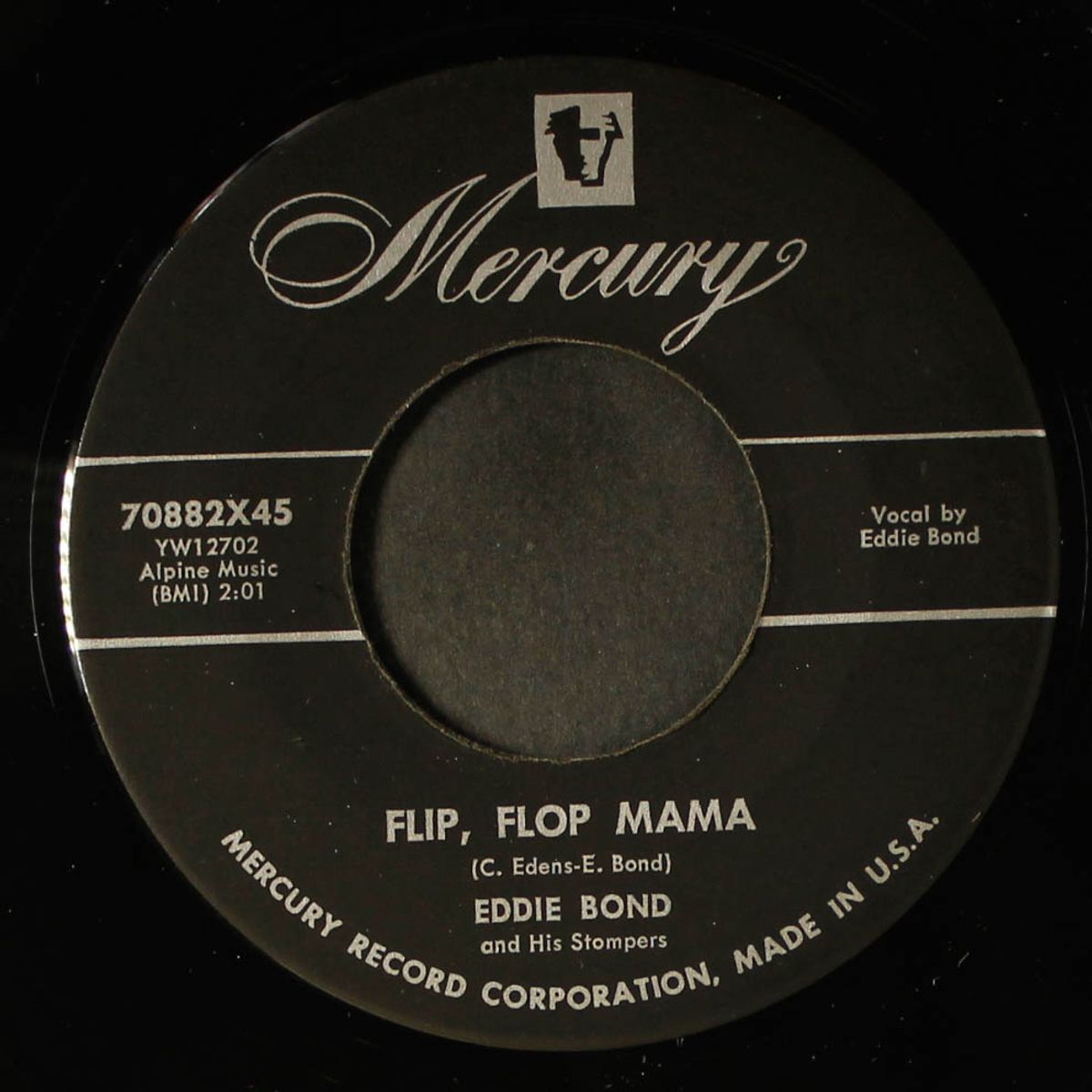 slip, slip, slippin'-in / flip, flop mama by EDDIE BOND & STOMPERS