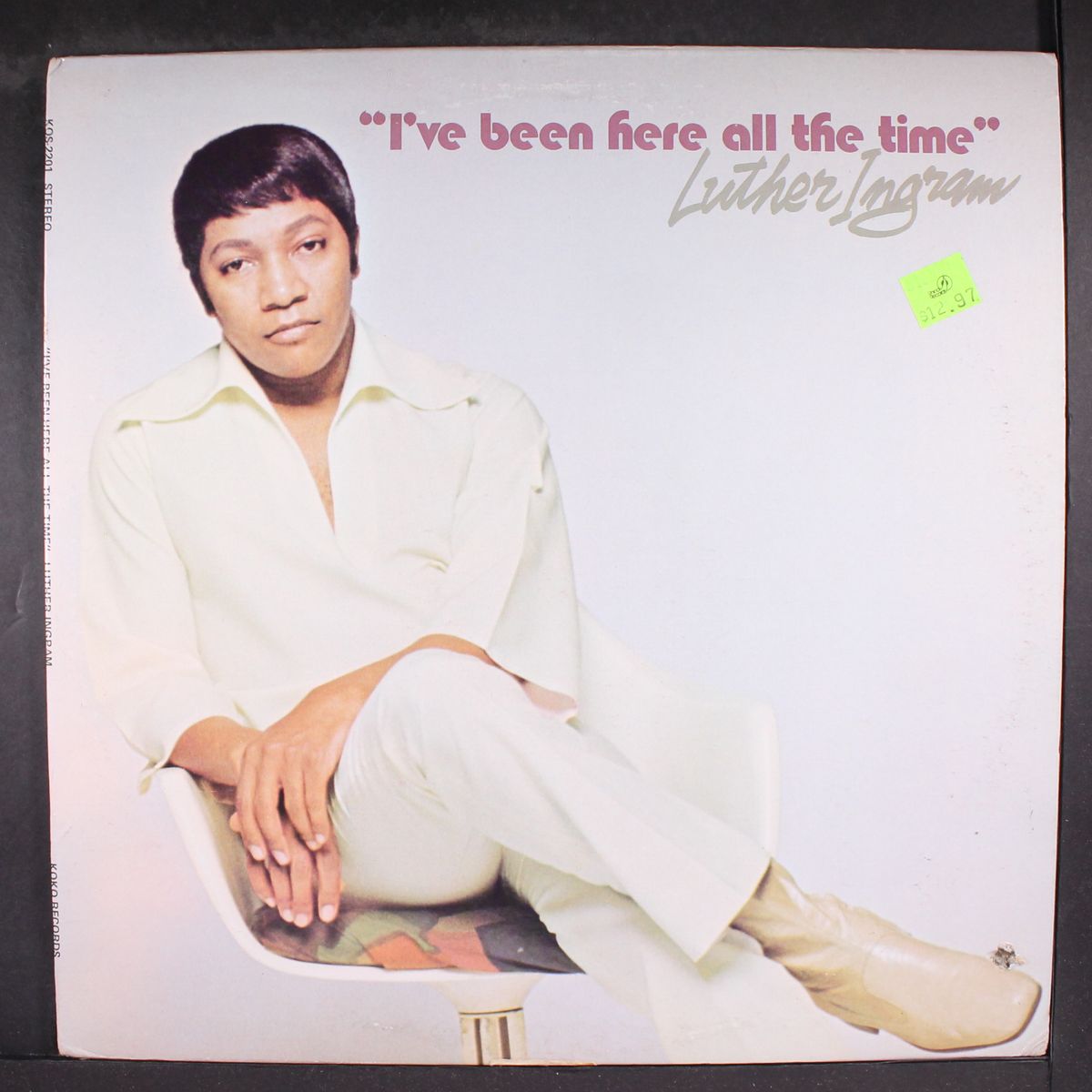 i've been here all the time by LUTHER INGRAM