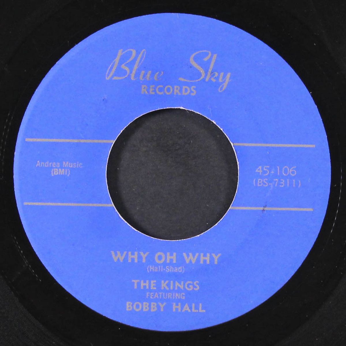why oh why / i love you baby by BOBBY HALL & KINGS