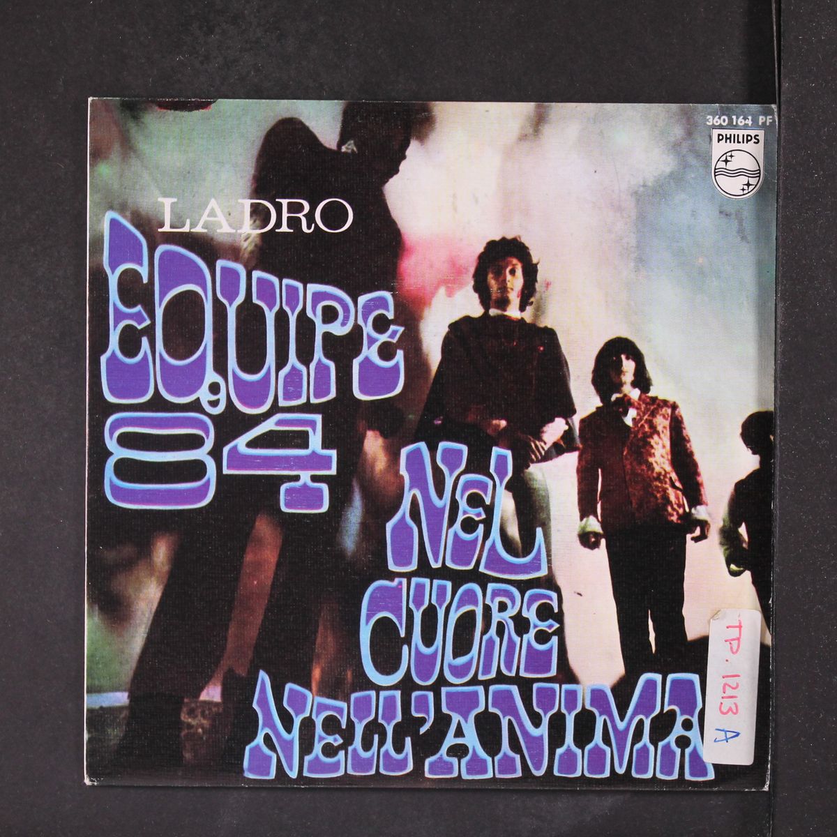 nel cuore, nell'anima / ladro by EQUIPE 84