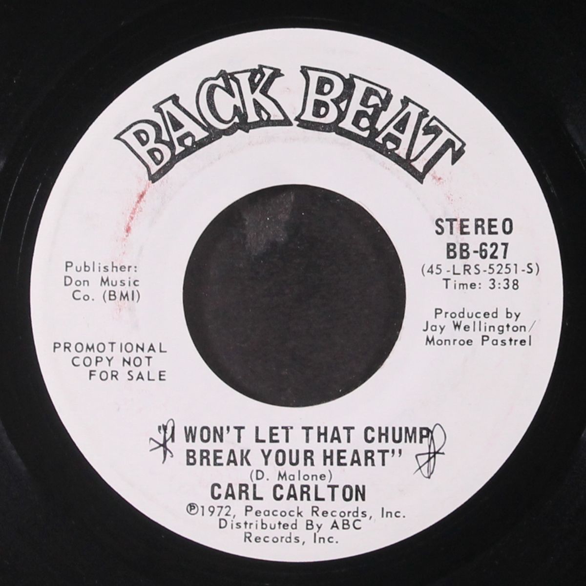i won't let that chump break your heart by CARL CARLTON