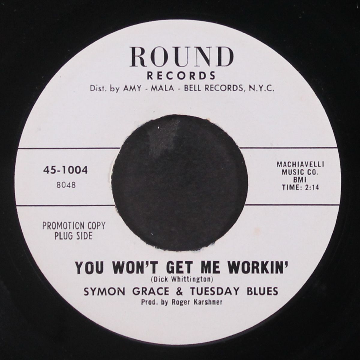 you won't get me workin' / out of sight by SYMON GRACE & TUESDAY BLUES