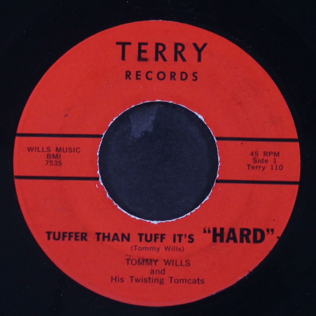 tuffer than tuff it's hard / aw shucks go on twist by TOMMY WILLS