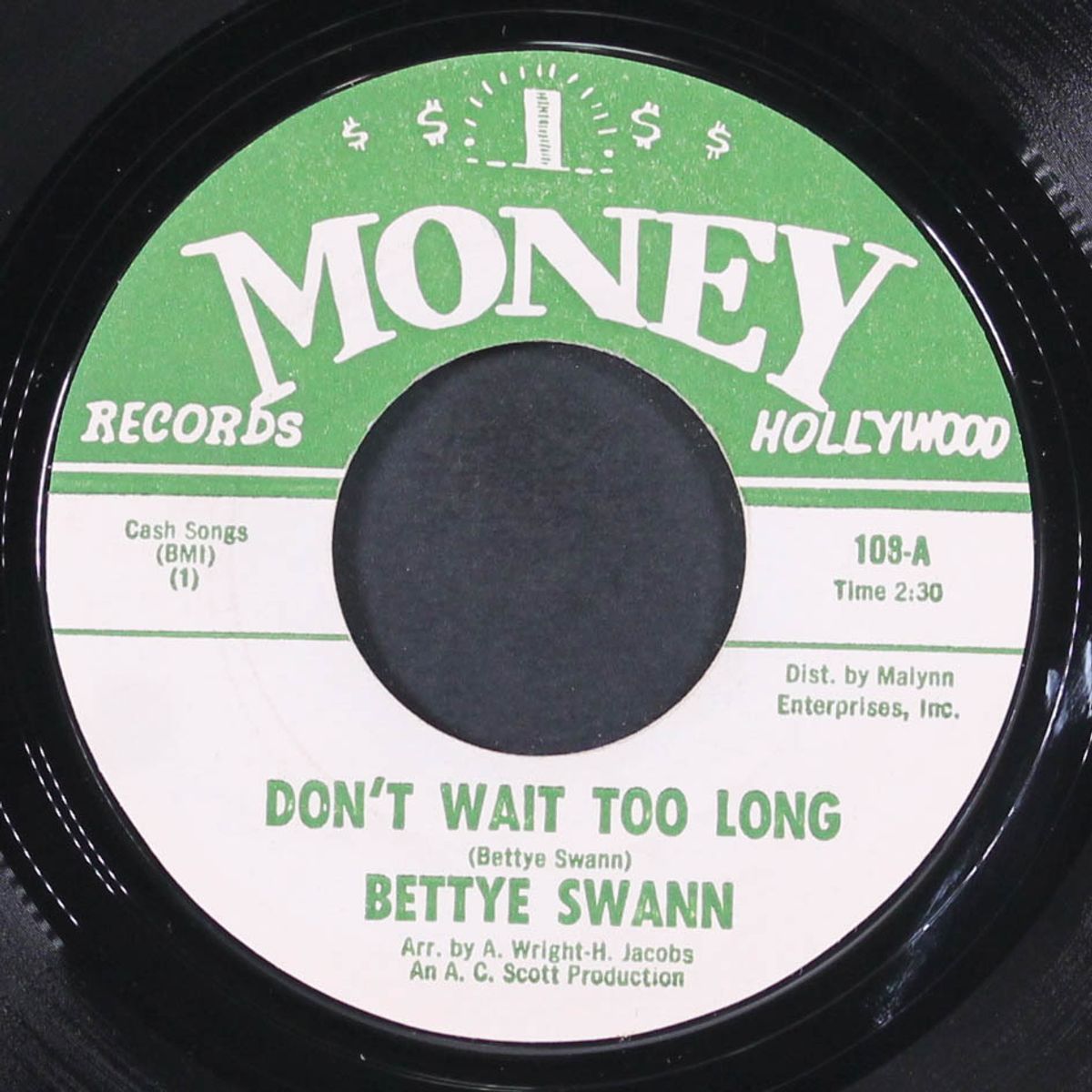 don't wait too long / what is my life coming to by BETTYE SWANN