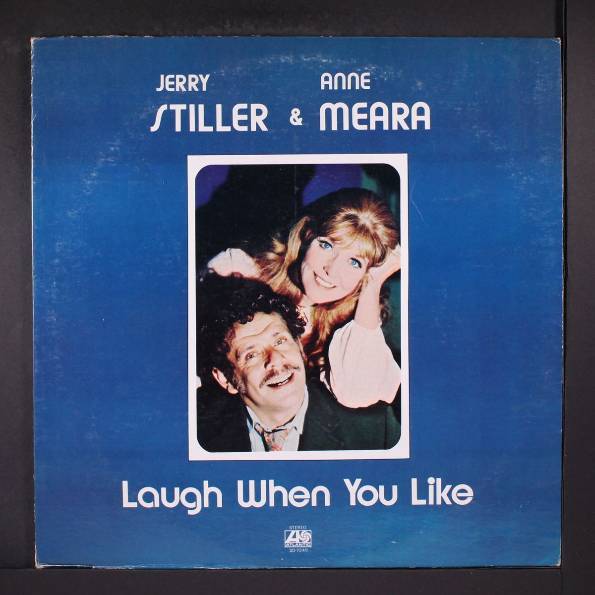 laugh when you like by JERRY STILLER & ANNE MEARA