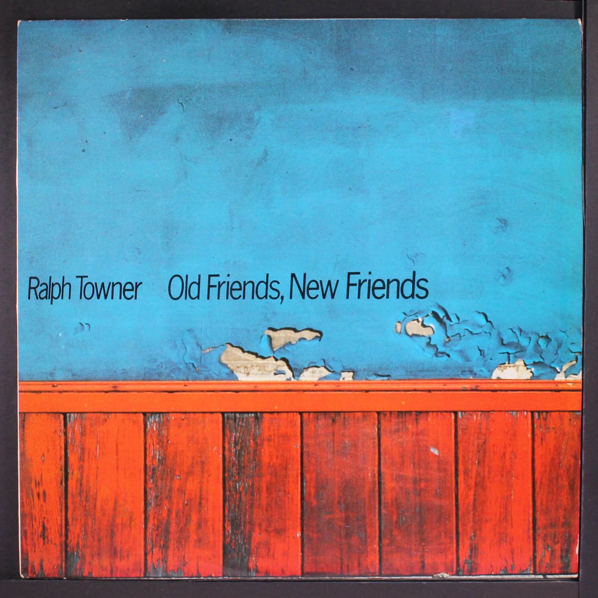 old friends, new friends by RALPH TOWNER