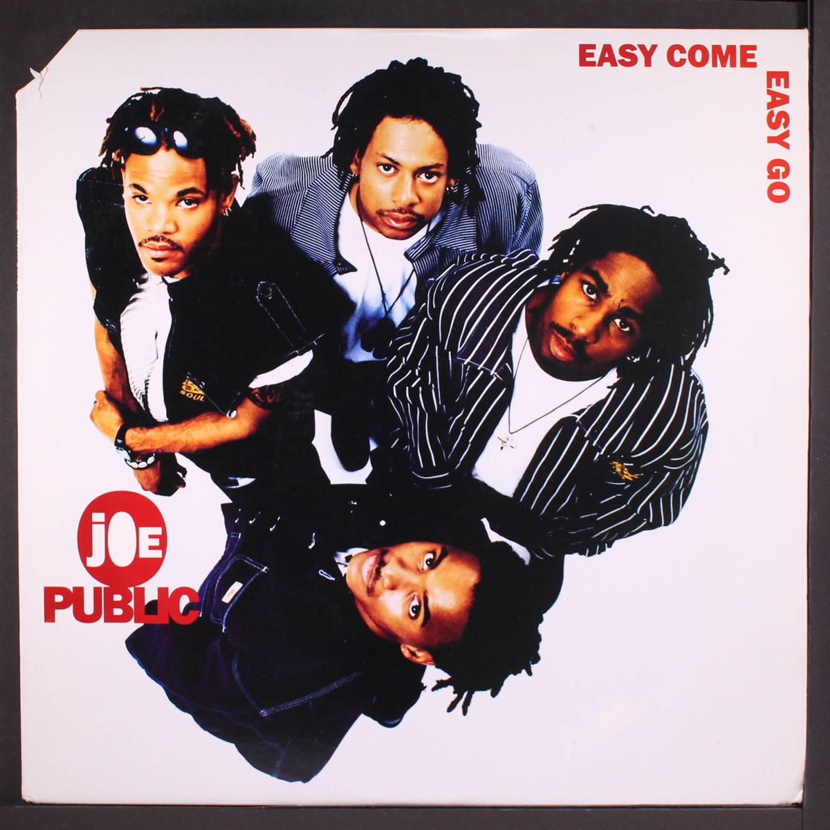 easy come easy go by JOE PUBLIC