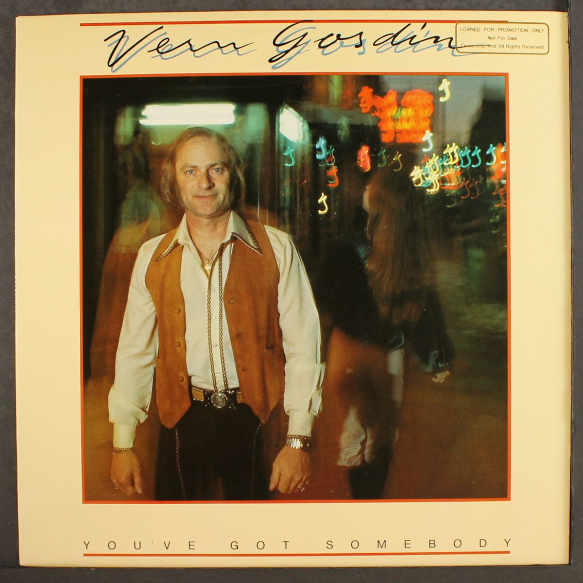 you've got somebody by VERN GOSDIN
