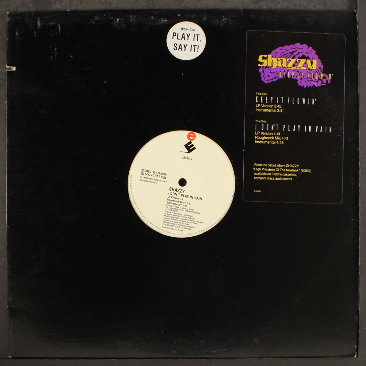keep it flowin' / i don't play in vain by SHAZZY