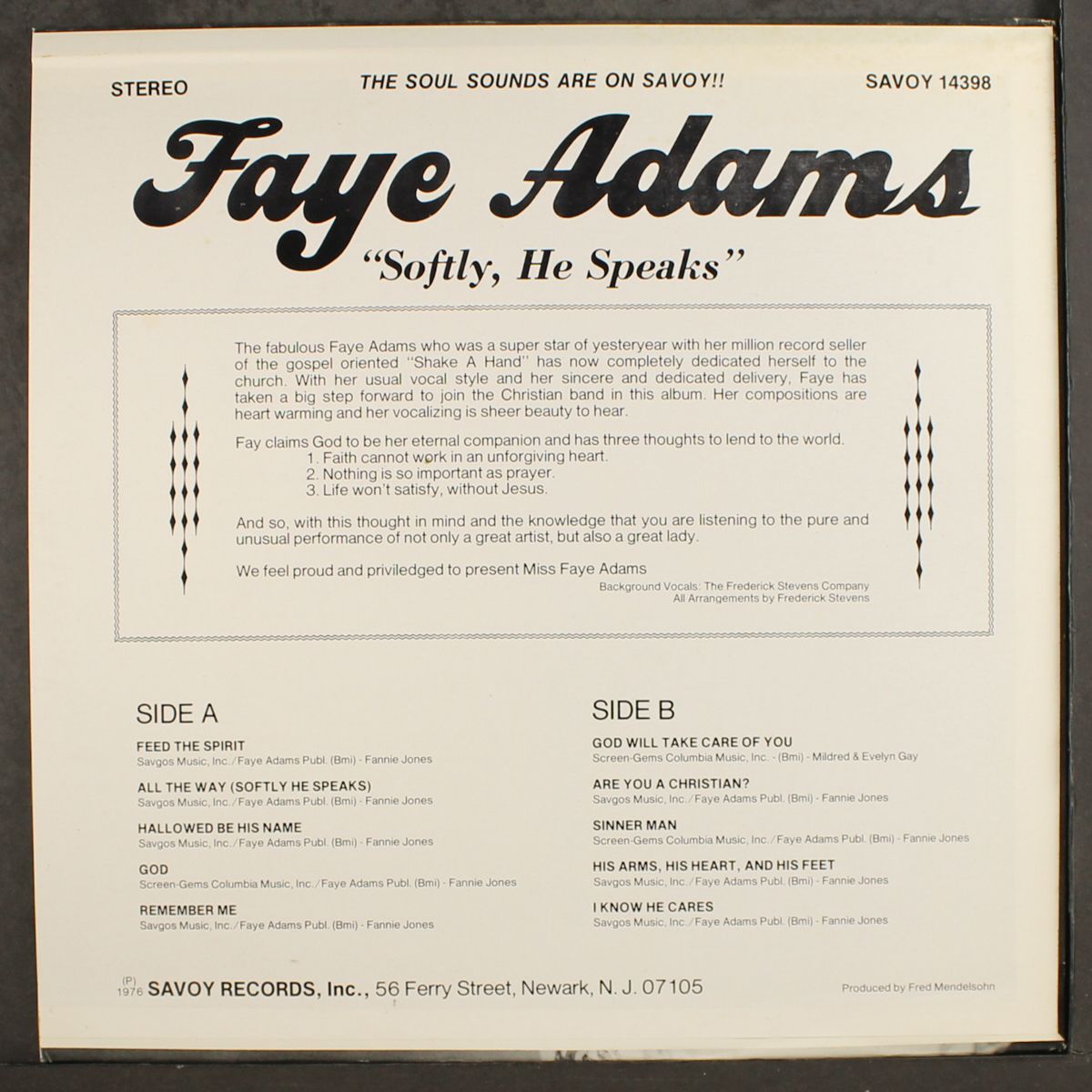 softly, he speaks by FAYE ADAMS