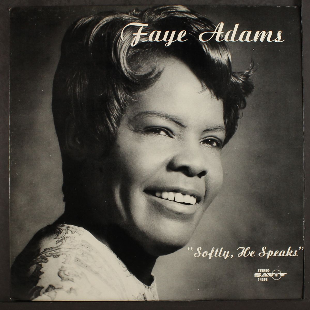 softly, he speaks by FAYE ADAMS