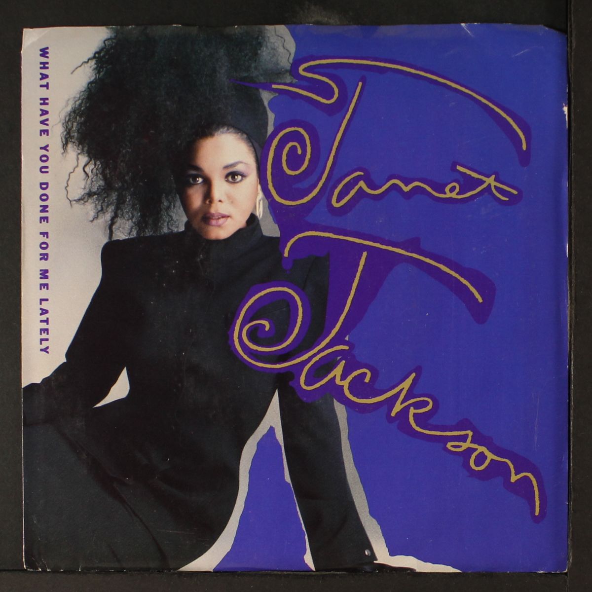 what have you done for me lately by JANET JACKSON