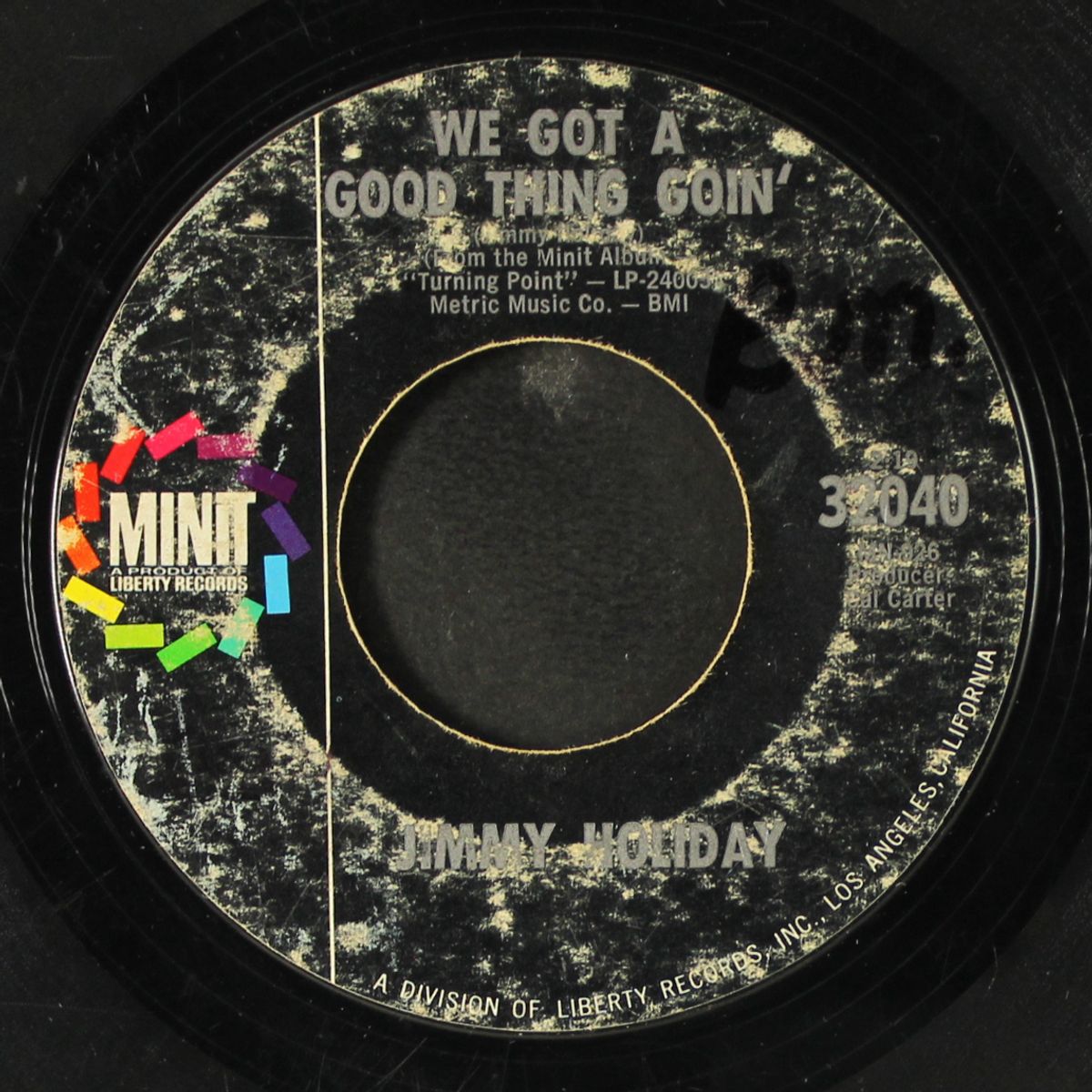 we got a good thing going / spread your love by JIMMY HOLIDAY