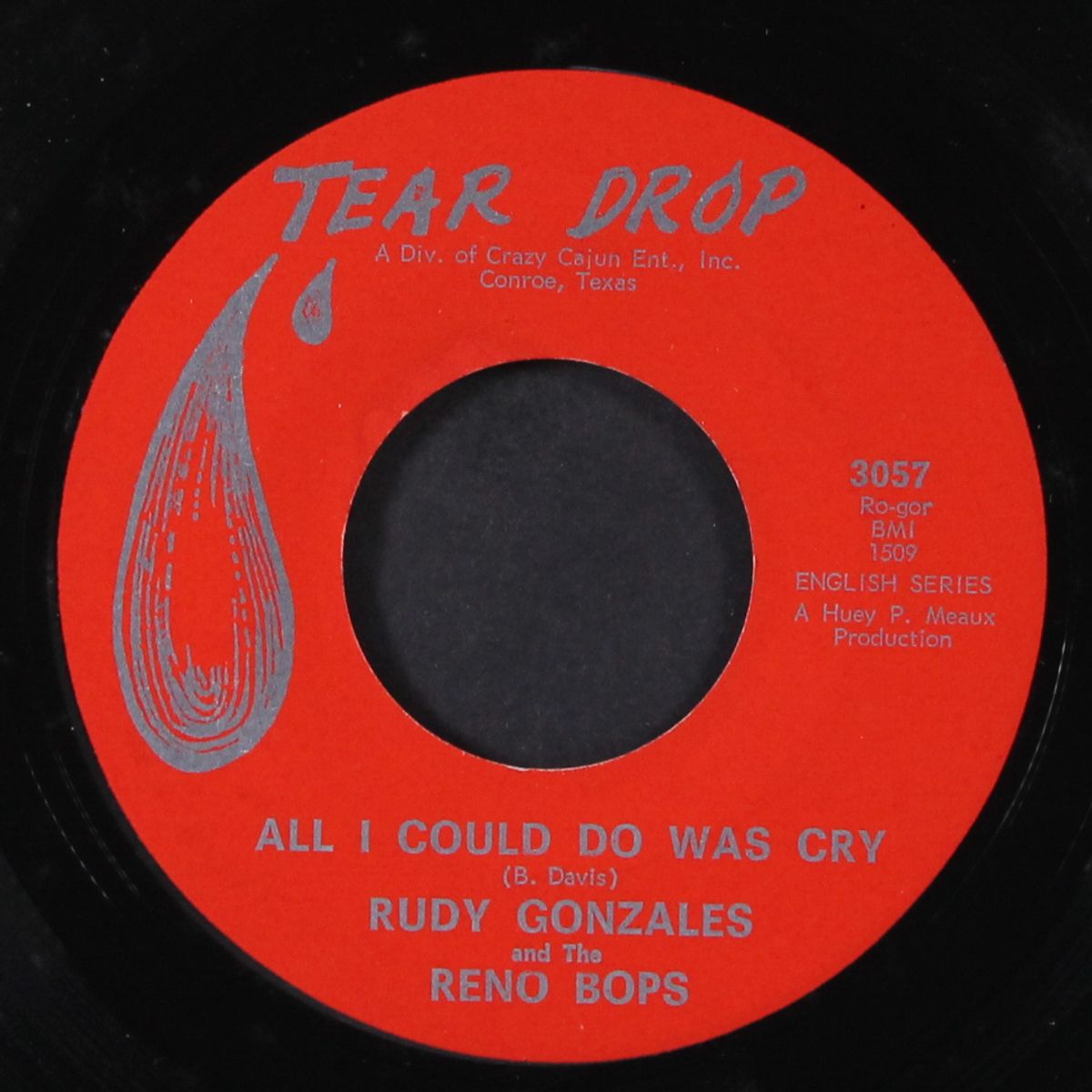 all i could do was cry / have faith by RUDY 'TEE' GONZALES & THE RENO BOPS