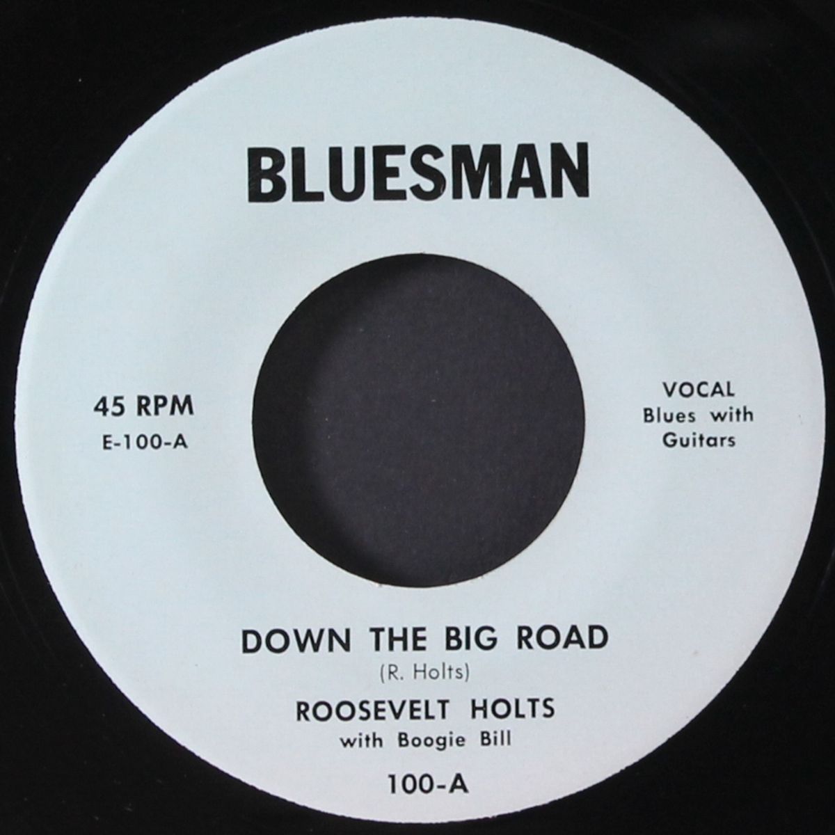down the big road / blues on my mind by ROOSEVELT HOLTS