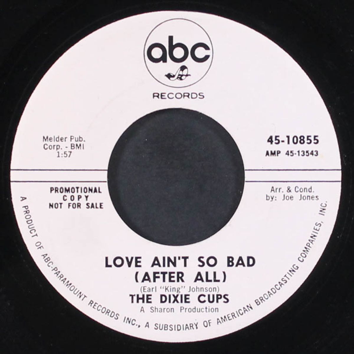 love ain't so bad / daddy said no by DIXIE CUPS