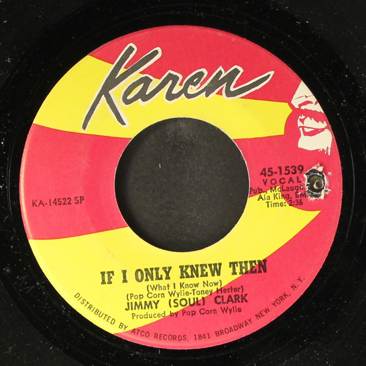 if i only knew then / do it right now by JIMMY 'SOUL' CLARK