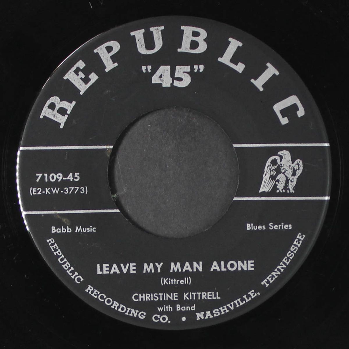 call his name / leave my man alone by CHRISTINE KITTRELL