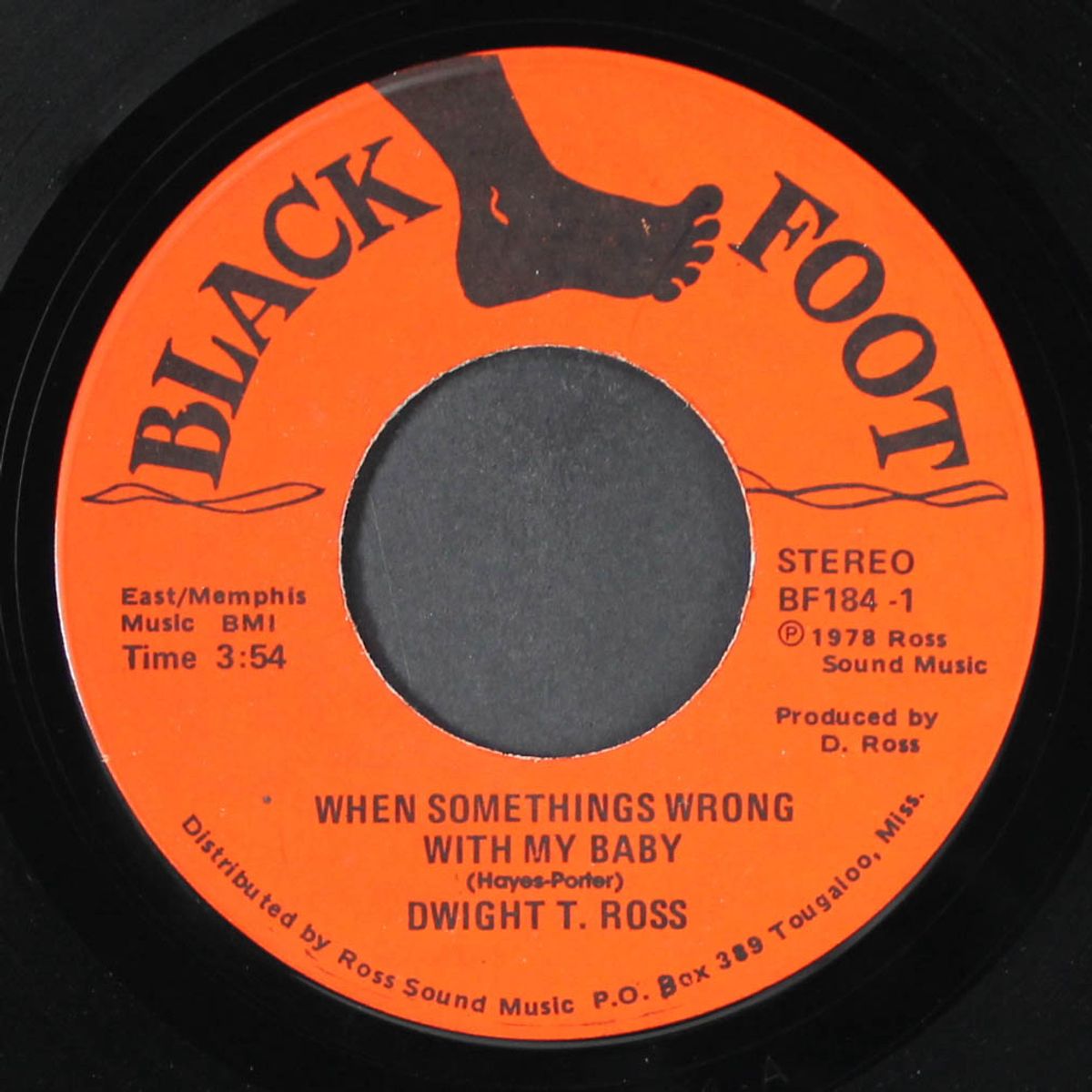 when somethings wrong with my baby / keep on moving by DWIGHT T. ROSS