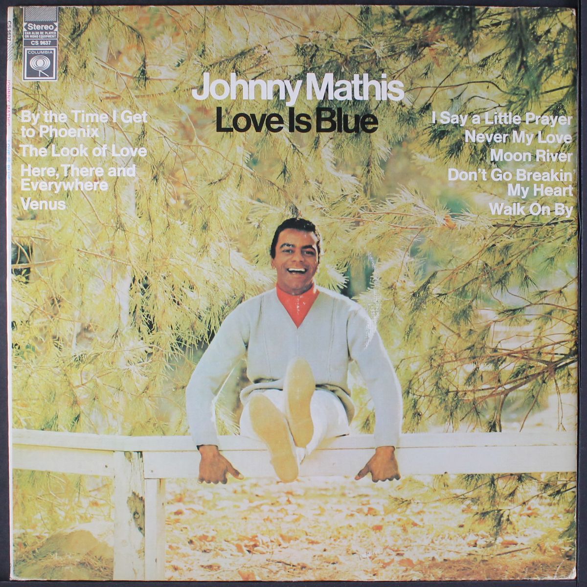 love is blue by JOHNNY MATHIS