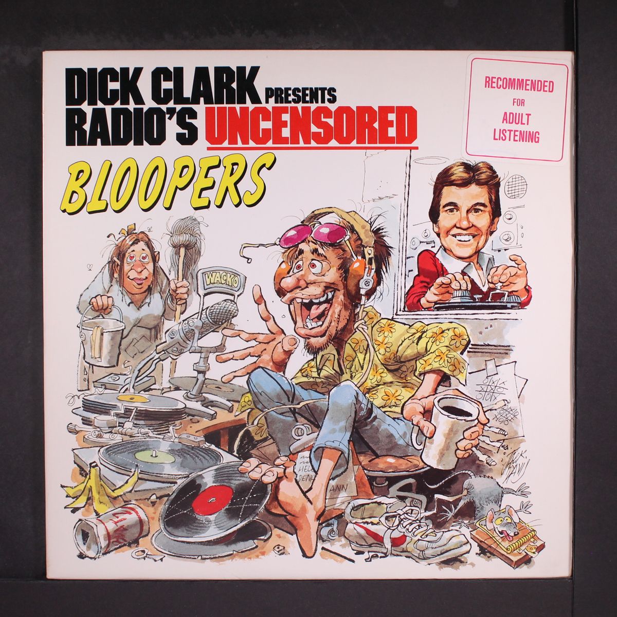 radio's uncensored bloopers by DICK CLARK PRESENTS