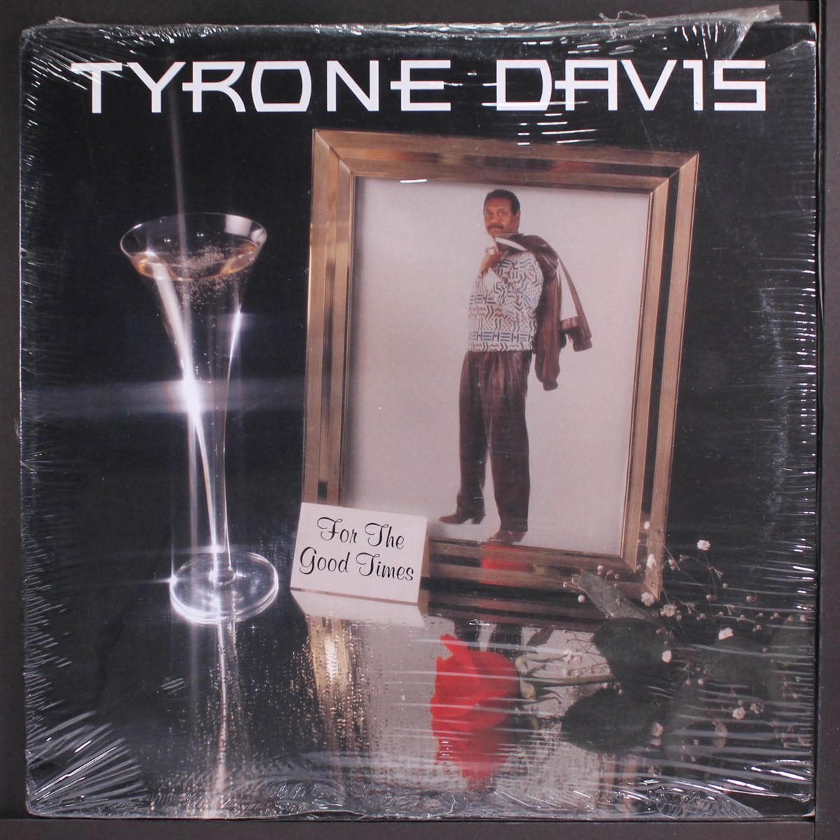 for the good times by TYRONE DAVIS