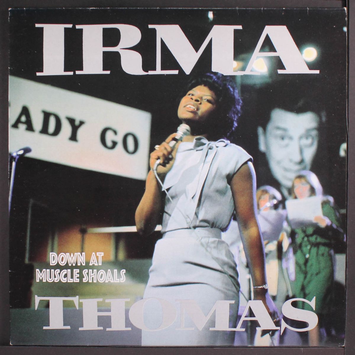 down at muscle shoals by IRMA THOMAS