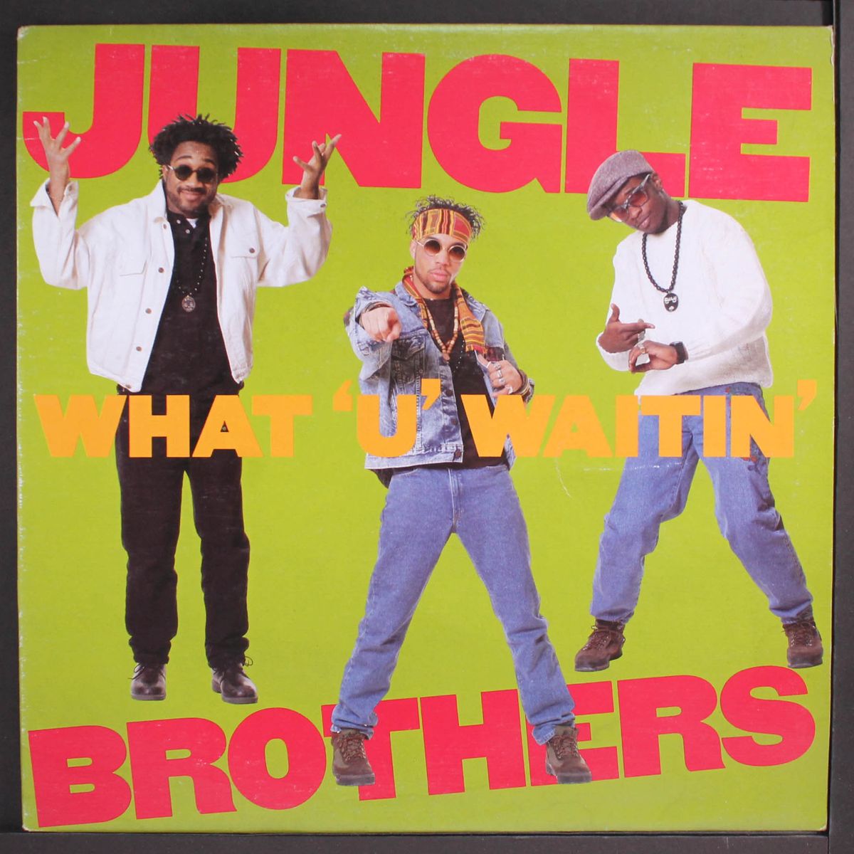 what "u" waitin' "4"? by JUNGLE BROTHERS