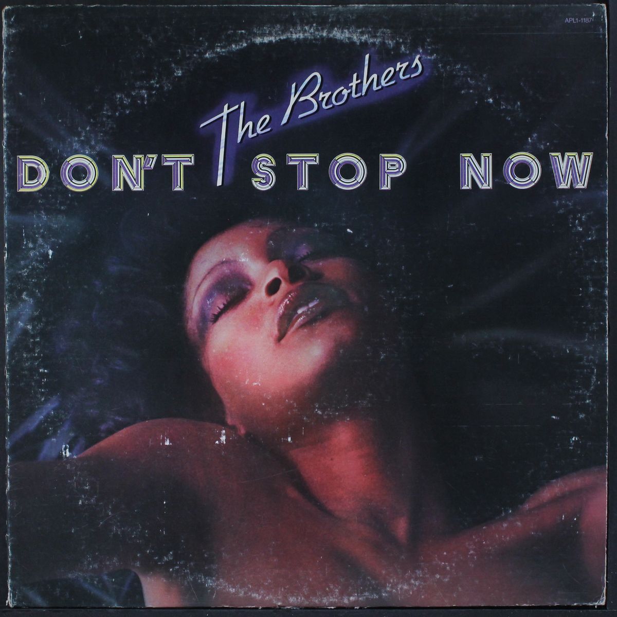 don't stop now by BROTHERS