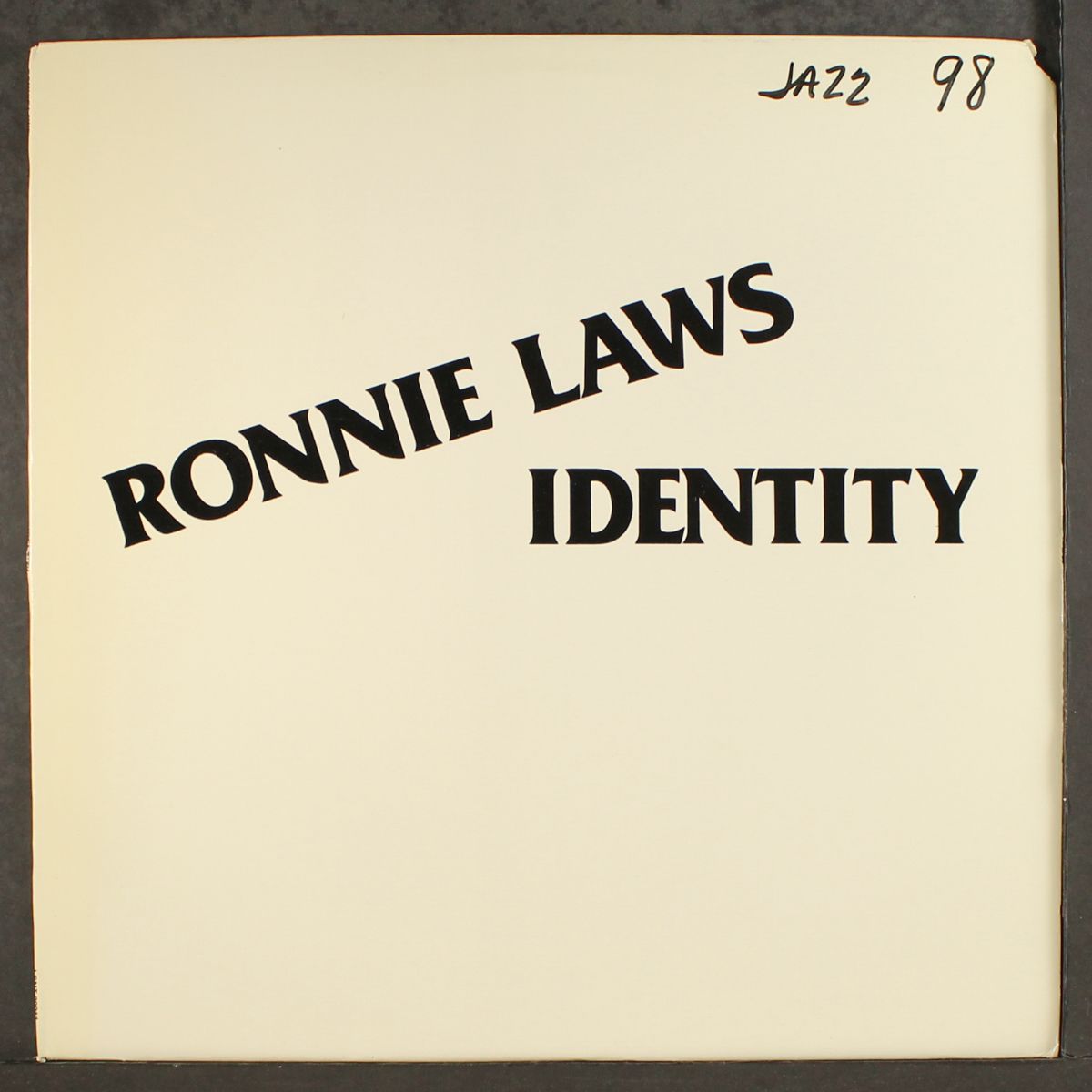 idenity by RONNIE LAWS