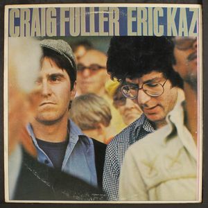 CRAIG FULLER & ERIC KAZ