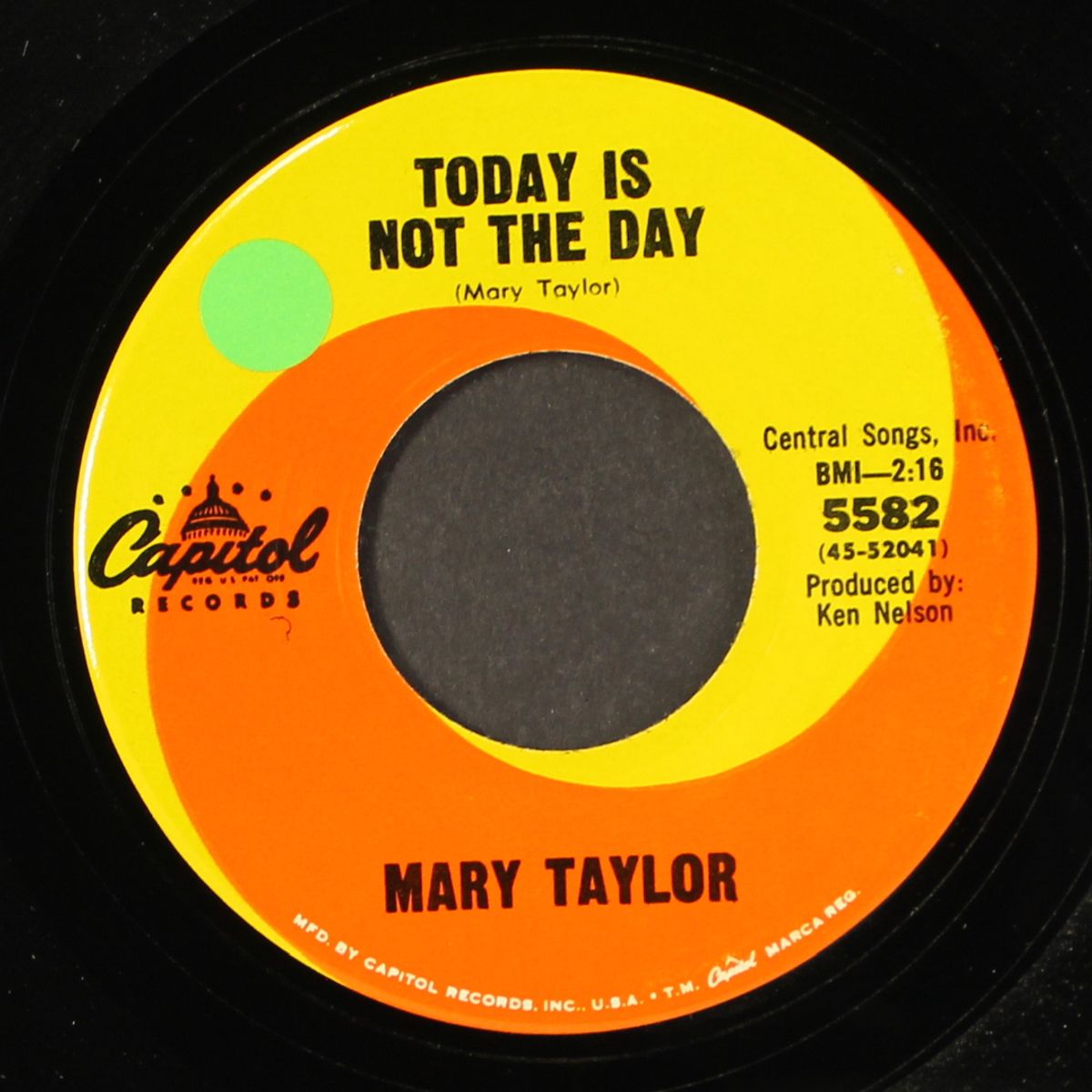 today is not the day / i'm gonna slip around on you by MARY TAYLOR