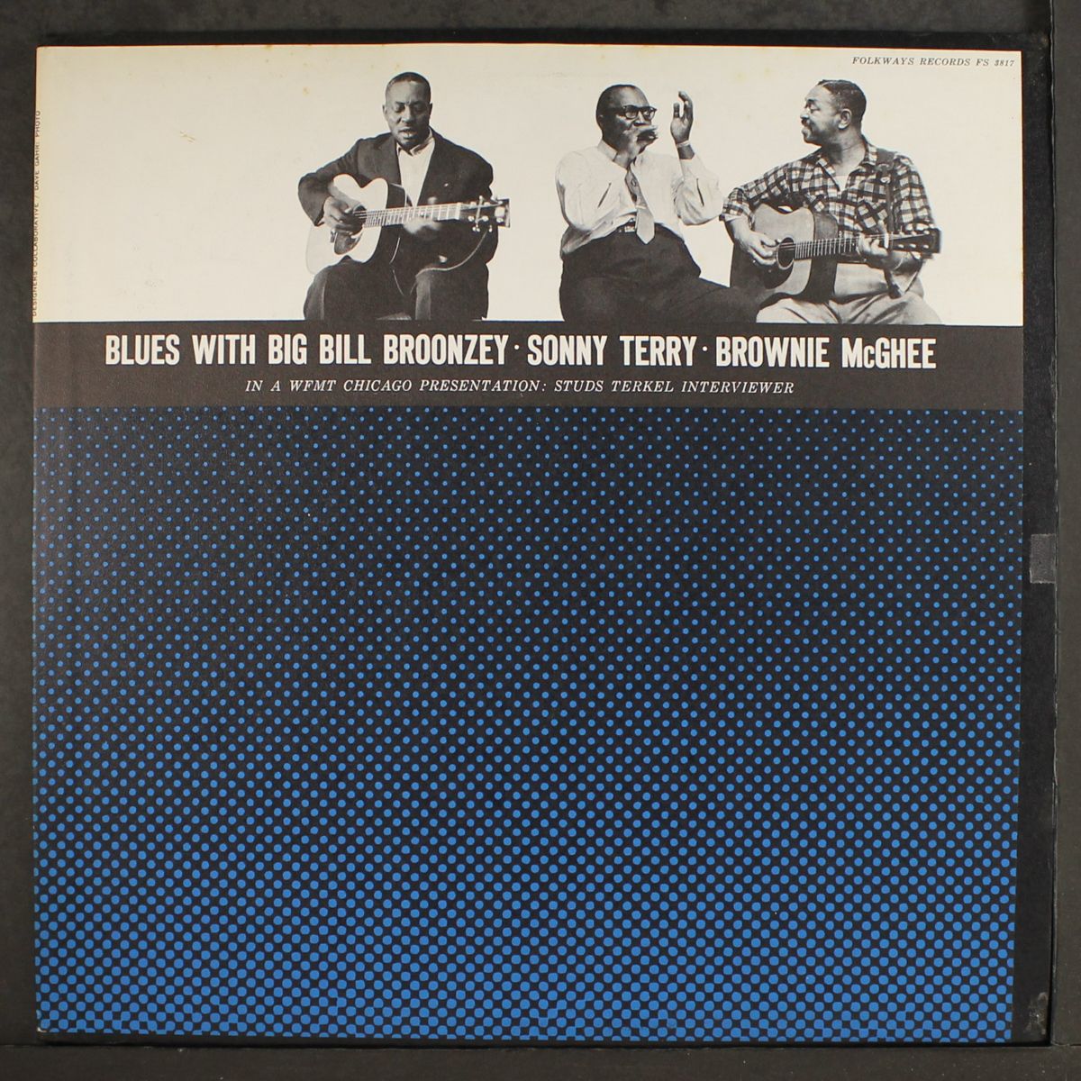 blues with by BIG BILL BROONZY, SONNY TERRY, BROWNIE MCGHEE
