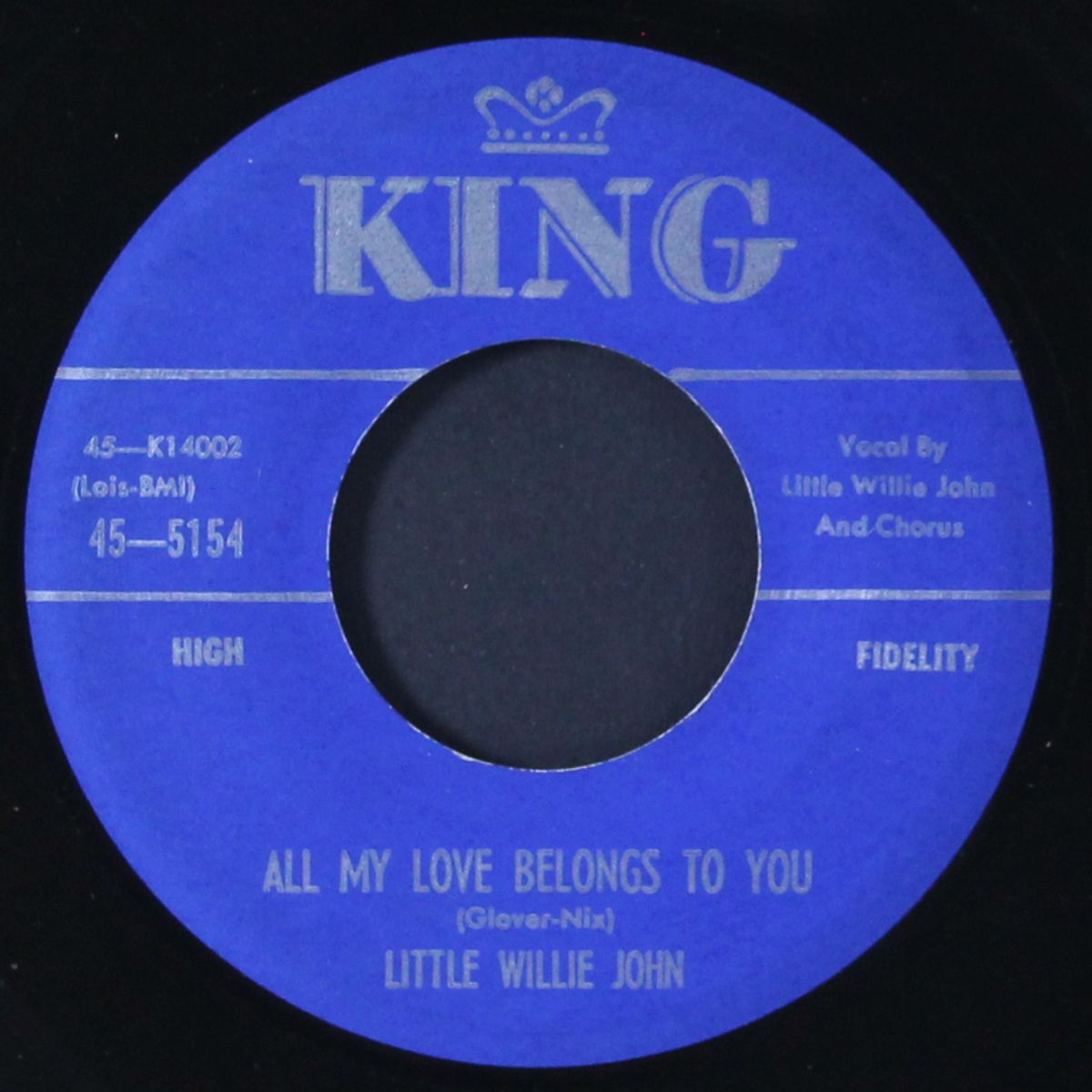 all my love belongs to you / why don't you hall off and love me by LITTLE WILLIE JOHN