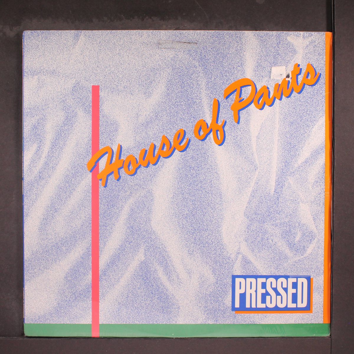pressed by HOUSE OF PANTS