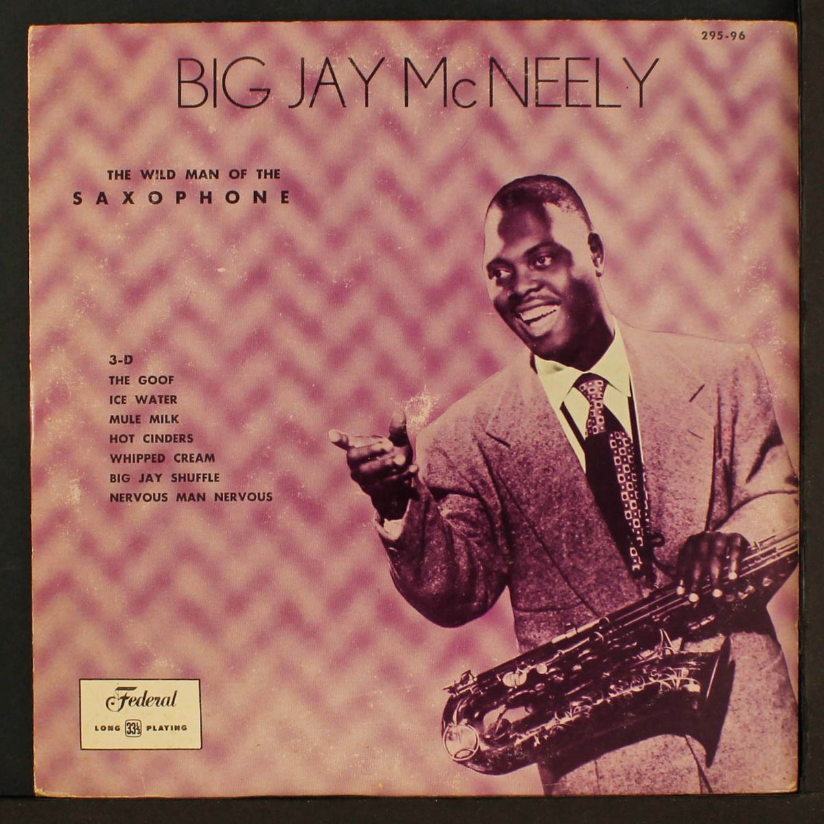 the wild man of the saxophone by BIG JAY MCNEELY