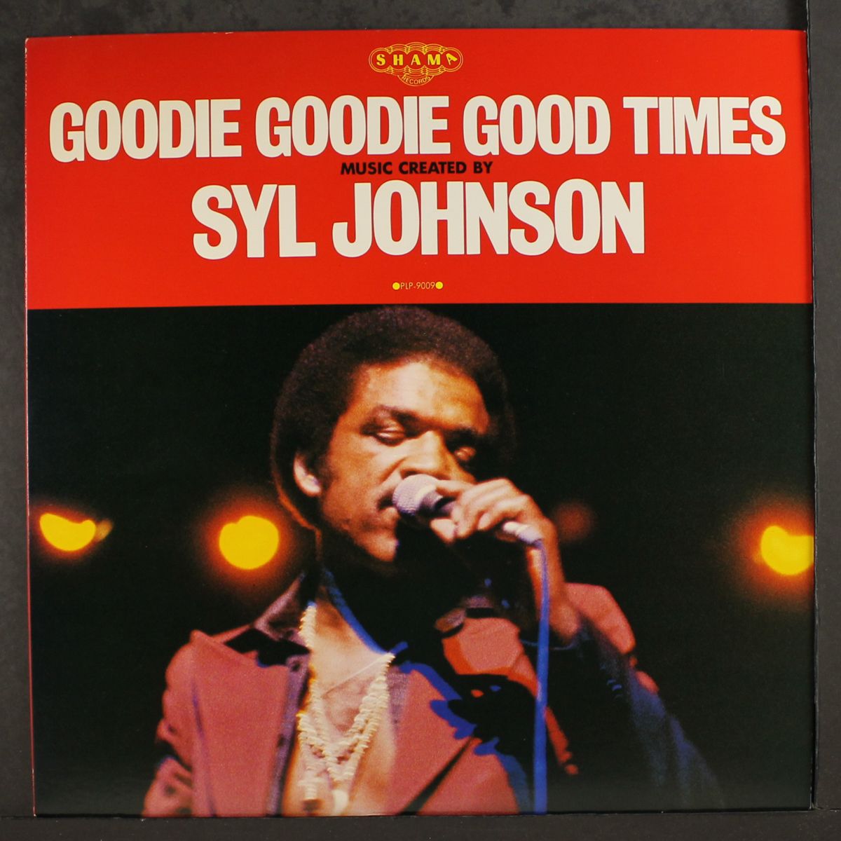 goodie goodie good times by SYL JOHNSON