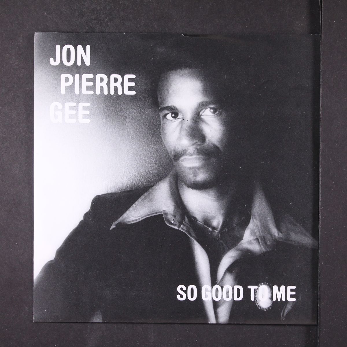 so good to me / just get on by JON PIERRE GEE