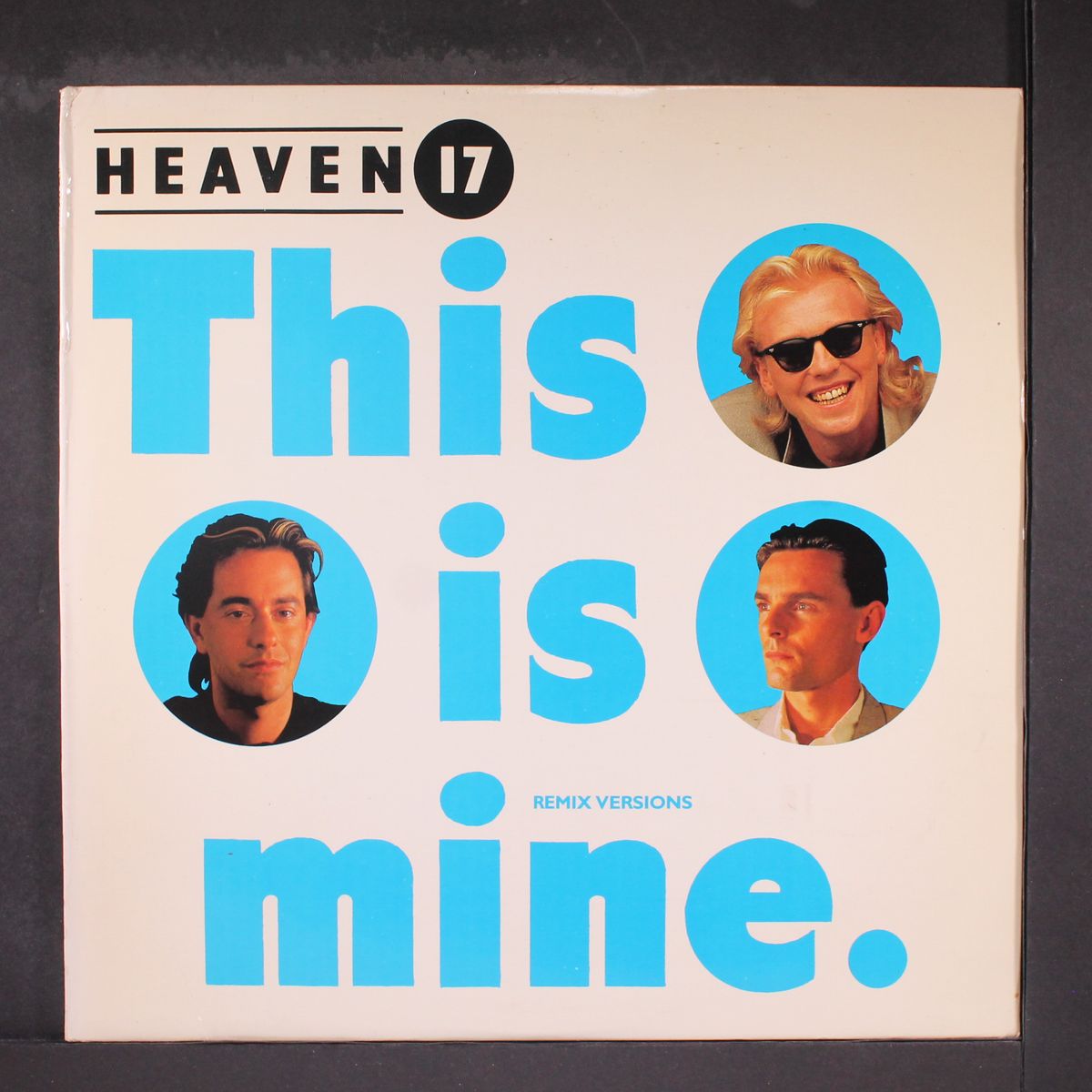 this is mine by HEAVEN 17