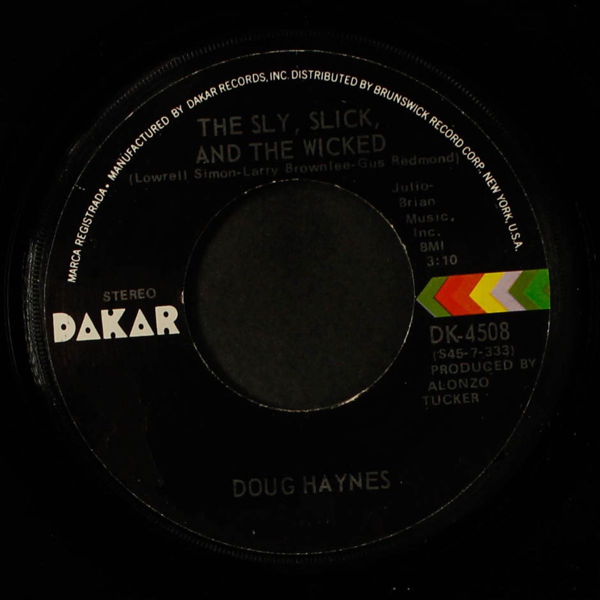 the sly, slick and the wicked / oo wee baby i love you by DOUG HAYNES