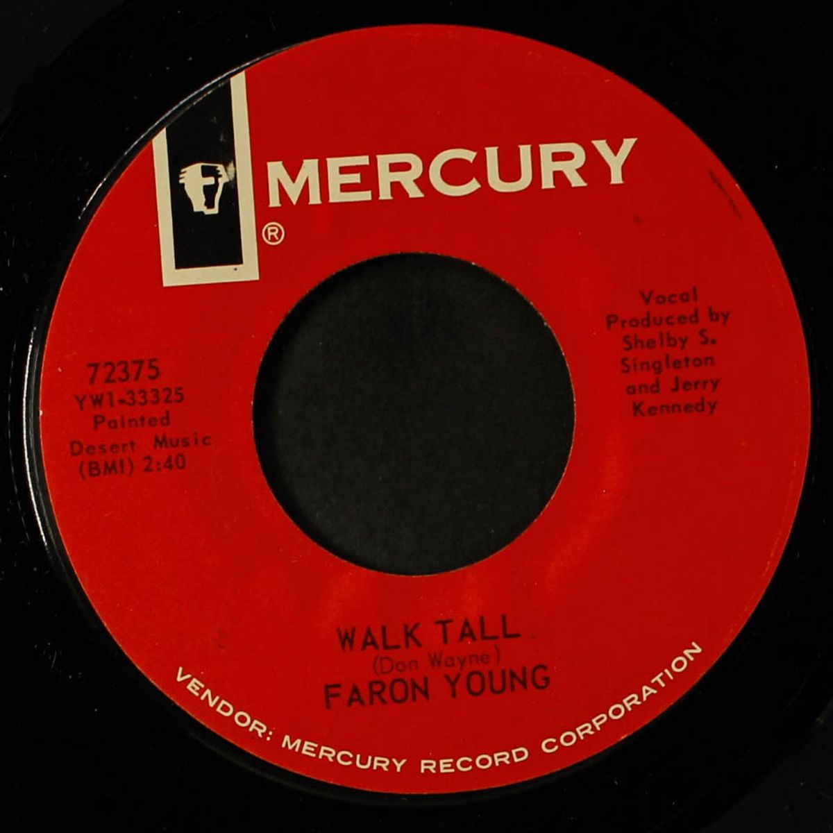 walk tall / the weakness of a man by FARON YOUNG