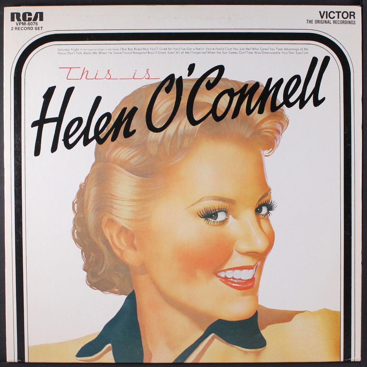 this is by HELEN O'CONNELL