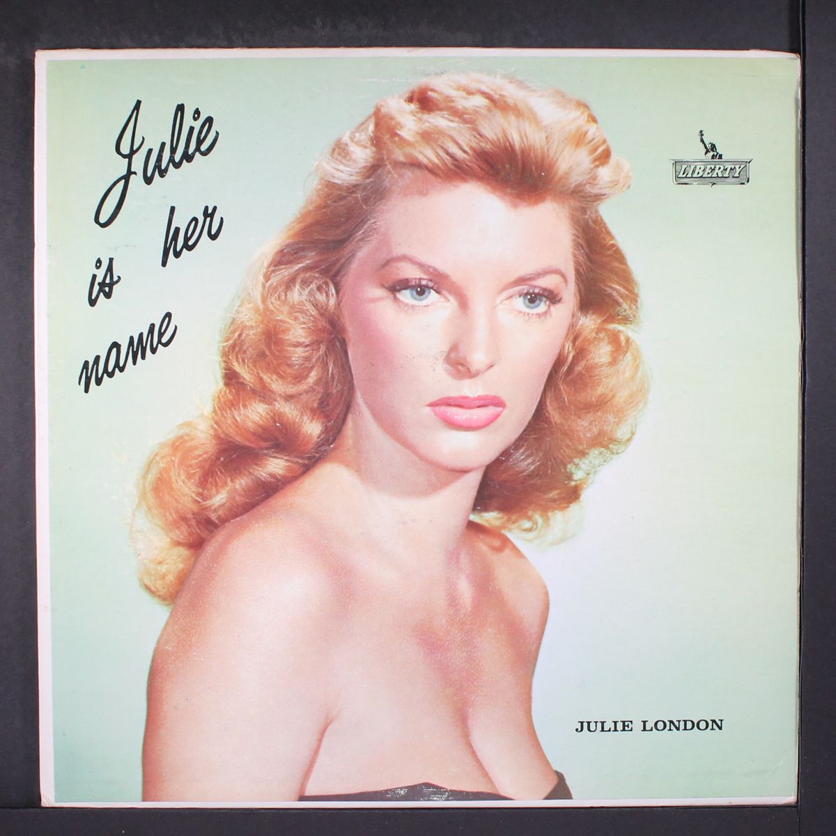 julie is her name by JULIE LONDON