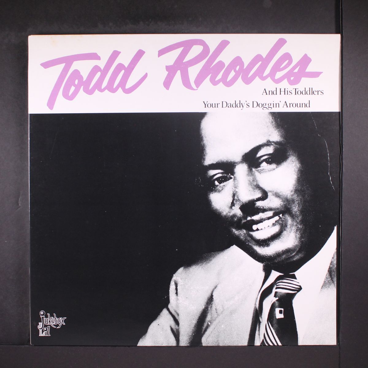 your daddy's doggin' around by TODD RHODES