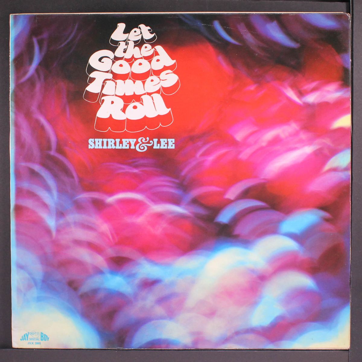 let the good times roll by SHIRLEY & LEE