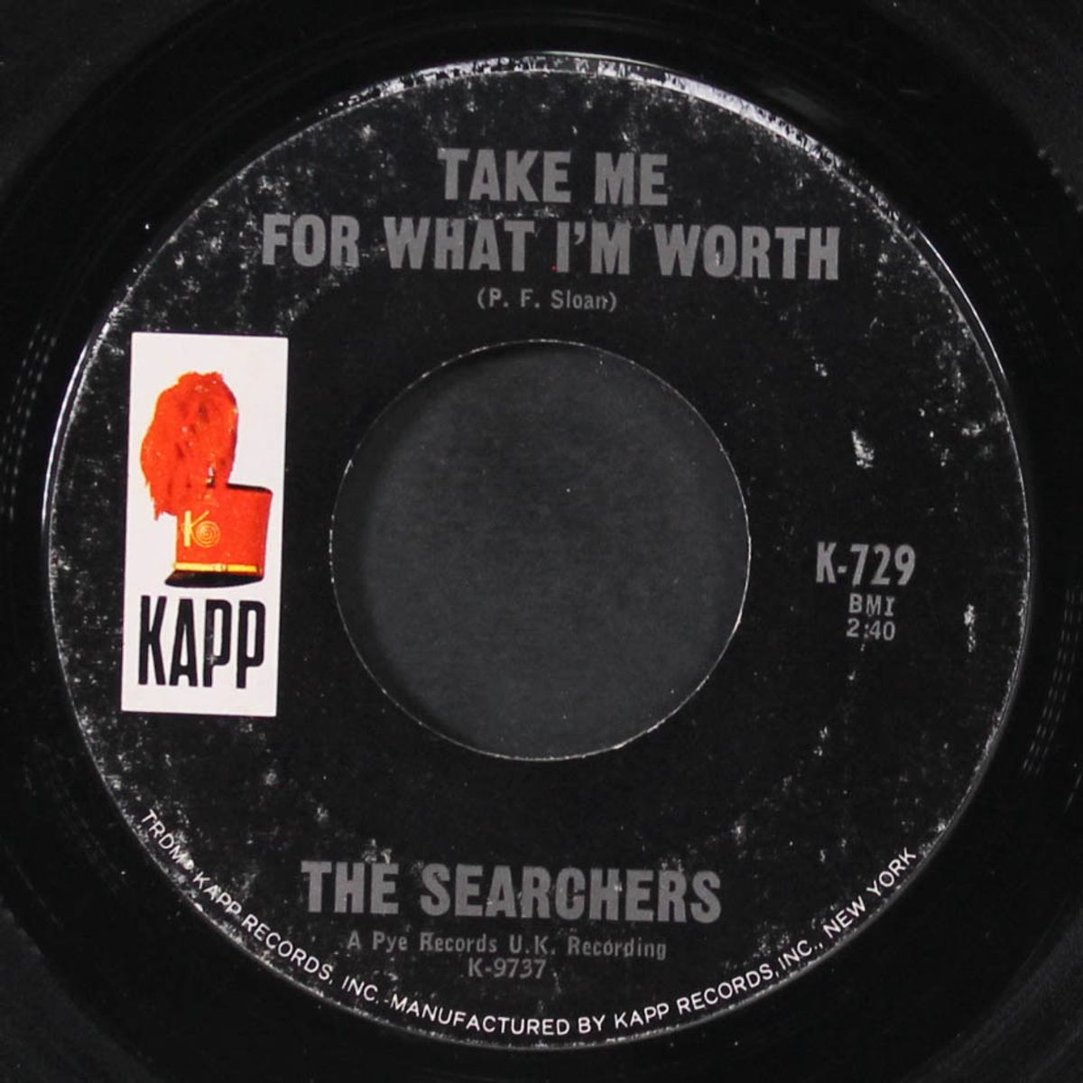 take me for what i'm worth / too many miles by SEARCHERS