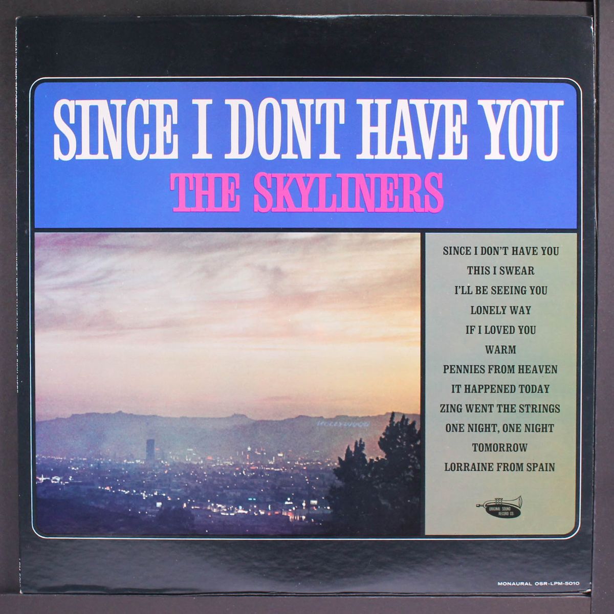 since i don't have you by SKYLINERS